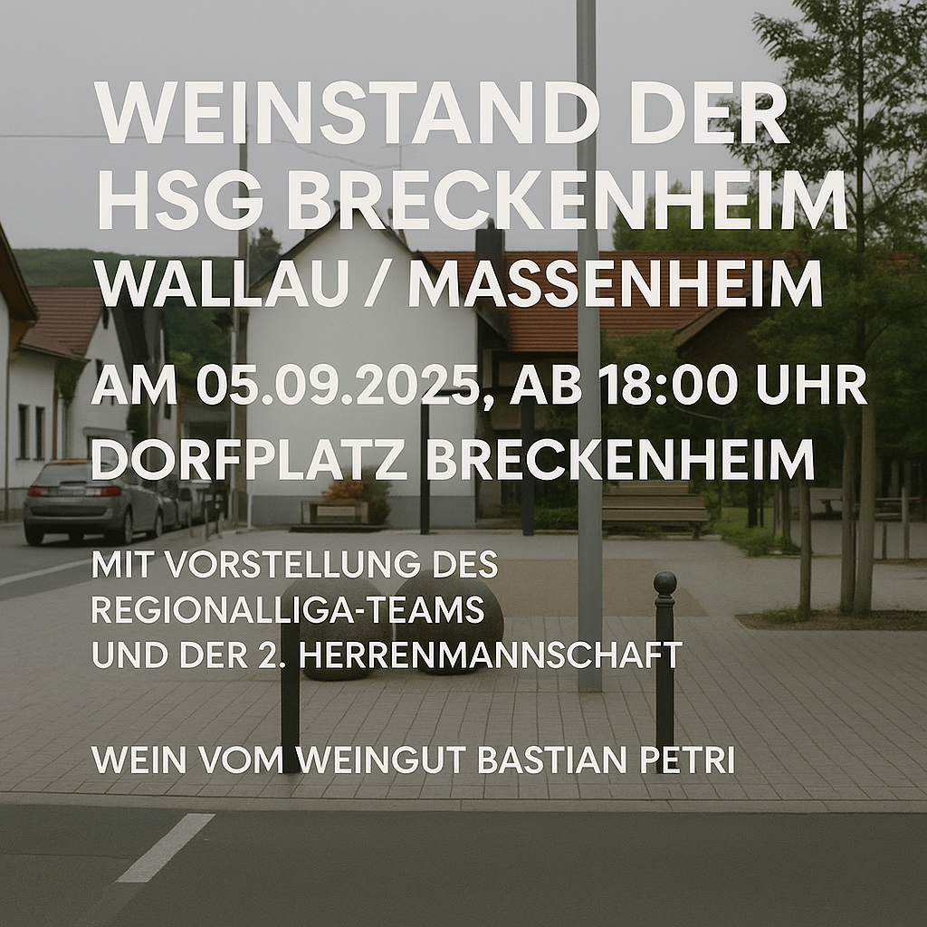 Du betrachtest gerade Weinstand der HSG Breckenheim Wallau / Massenheim – Teamvorstellung und Genuss auf dem Dorfplatz